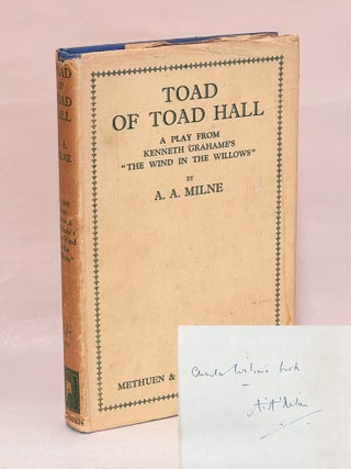 Item #AAM081 Toad of Toad Hall. A. A. Milne, Kenneth Grahame, Alan Alexander