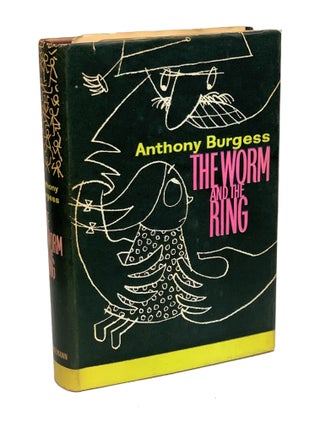The Worm and the Ring. Anthony Burgess.