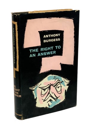 Item #AB009 The Right to An Answer. Anthony Burgess