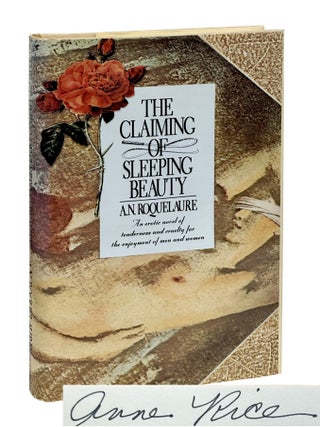The Claiming of Sleeping Beauty: An Erotic Novel of Tenderness and Cruelty for the Enjoyment of. A. N. Roquelaure.