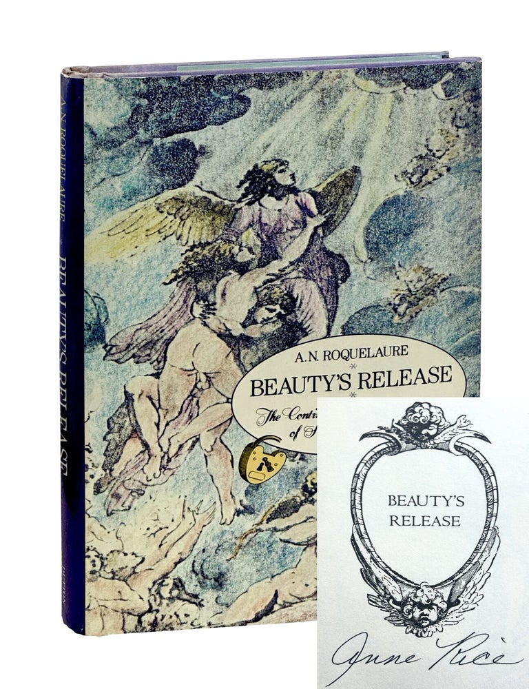 Item #ARC008 Beauty's Release: The Continued Erotic Adventures of Sleeping Beauty. A. N. Roquelaure, Anne Rice.