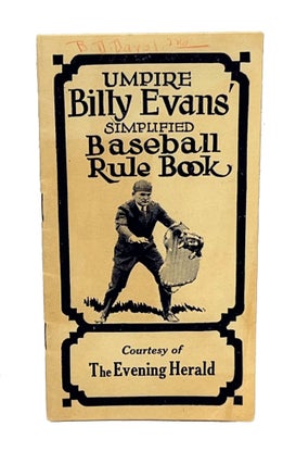Item #BEV001 Umpire Bill Evans’ Simplified Baseball Rule Book and Plays That Puzzle. Billy Evans