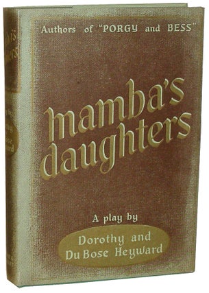 Item #DDH001 Mamba's Daughters. Dorothy and DuBose Heyward