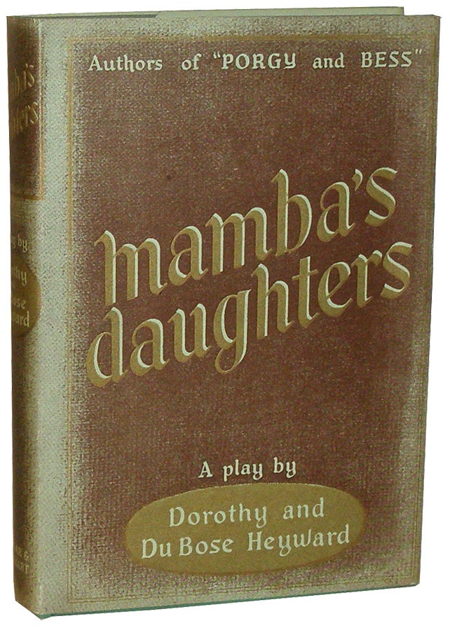 Item #DDH001 Mamba's Daughters. Dorothy and DuBose Heyward.