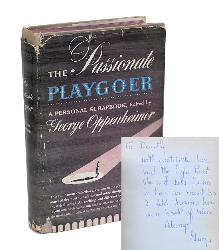 Item #DP017 The Passionate Playgoer: A Personal Scrapbook. George Oppenheimer, Dorothy Parker.