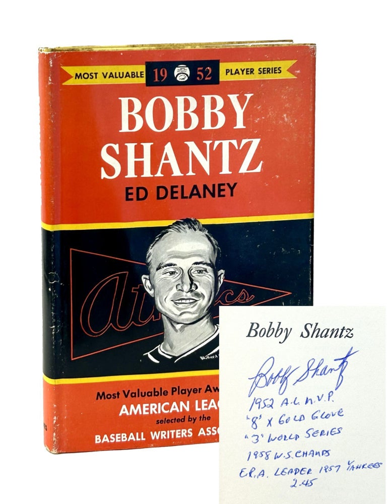 Item #EDD001 Most Valuable Player Series: Bobby Shantz. Ed Delaney.