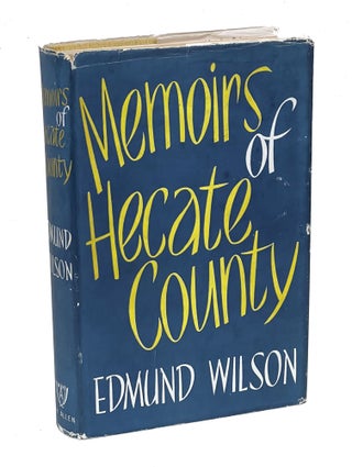 Memoirs of Hecate County. Edmund Wilson.