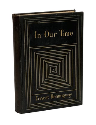 Item #EH263 In Our Time. Ernest Hemingway