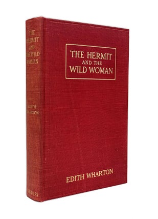 Item #EW041b The Hermit and the Wild Woman and Other Stories. Edith Wharton