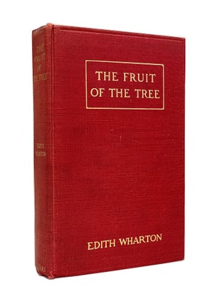 Item #EW078b The Fruit of the Tree. Edith Wharton