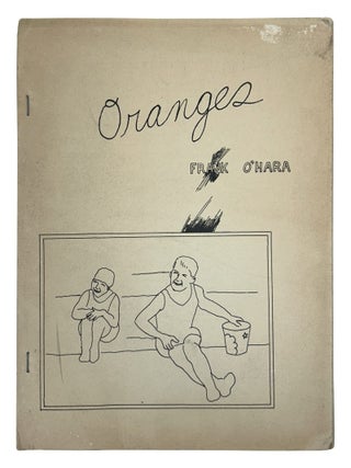 Oranges. Frank O'Hara.