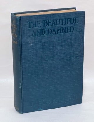 Item #FSF136 The Beautiful and Damned. F. Scott Fitzgerald