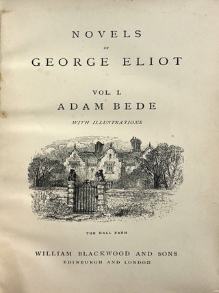 Novels of George Eliot. Adam Bede; The Mill on the Floss; Silas Marner; Scenes of Clerical Life; Felix Holt; Romola; Middlemarch