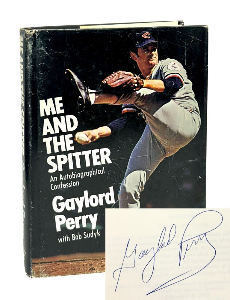 Item #GPSB001 Me and the Spitter, An Autobiographical Confession. Gaylord Perry, Bob Sudyk.