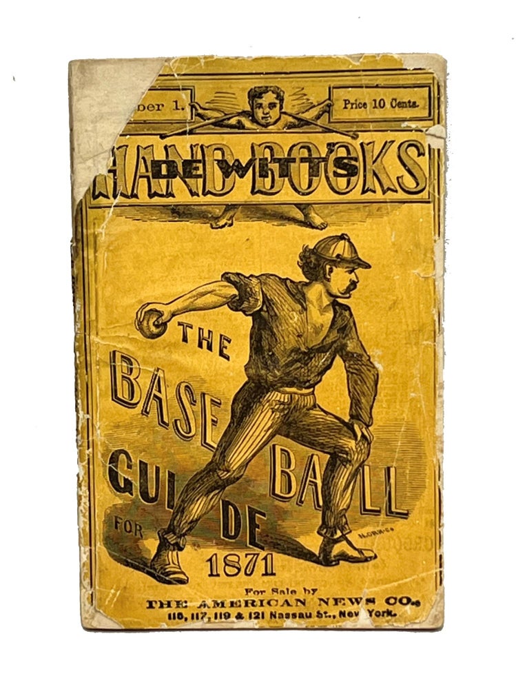 Item #HCHAD009 The Base-Ball Guide for 1871. Henry Chadwick.