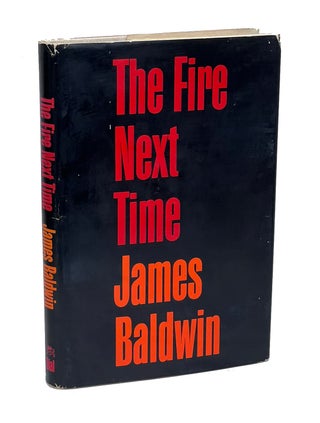 Item #JB019 The Fire Next Time. James Baldwin