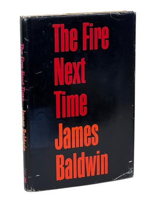 Item #JB021 The Fire Next Time. James Baldwin