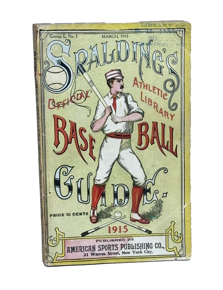 Item #JBF002 Spalding's Official Base Ball Guide, 1915. John B. Foster.