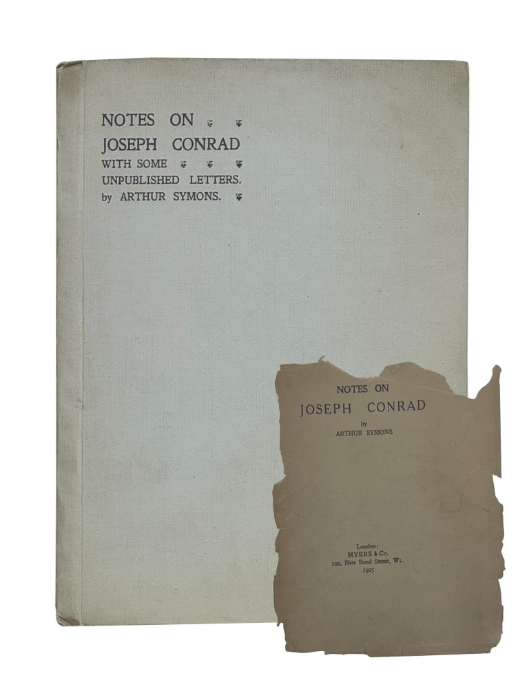 Item #JC074 Notes on Joseph Conrad, With Some Unpublished Letters. Arthur Symons.
