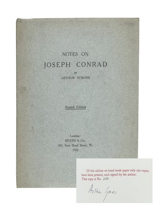 Notes on Joseph Conrad, With Some Unpublished Letters. Arthur Symons.