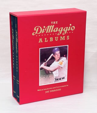 The DiMaggio Albums: Selections from Public and Private Collections Celebrating the Baseball. Joe DiMaggio.