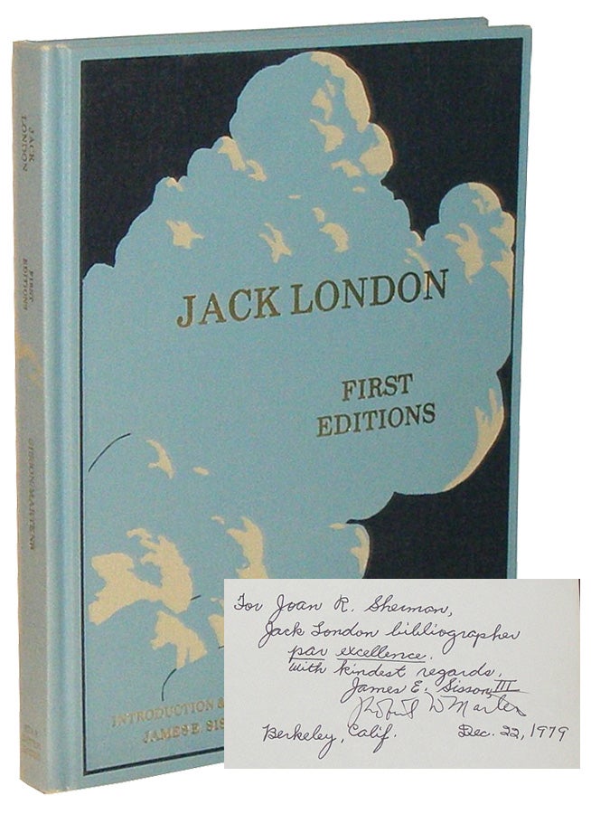 Item #JL026 Jack London First Editions. A Chronological Reference Guide. James E. Sisson, Robert W. Martens.