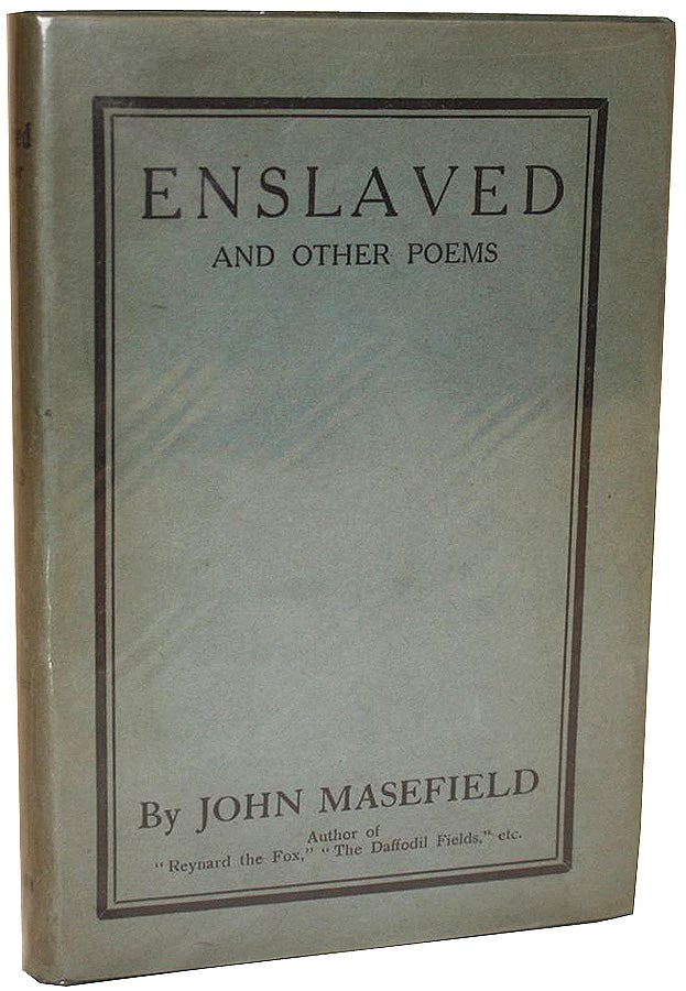 Item #JM003 Enslaved and Other Poems. John Masefield.