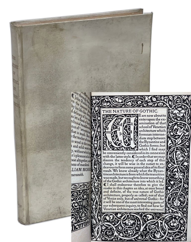 Item #JRUS002 The Nature of Gothic, a Chapter of the Stones of Venice. John Ruskin.