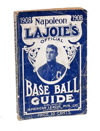 Item #LAJ002 Napoleon Lajoie's Official Base Ball Guide. Napoleon Lajoie, M. Bobrick