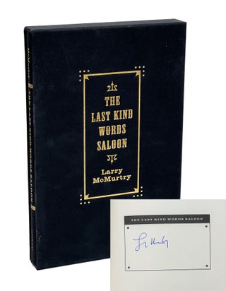 Item #LM011 The Last Kind Words Saloon. Larry McMurtry
