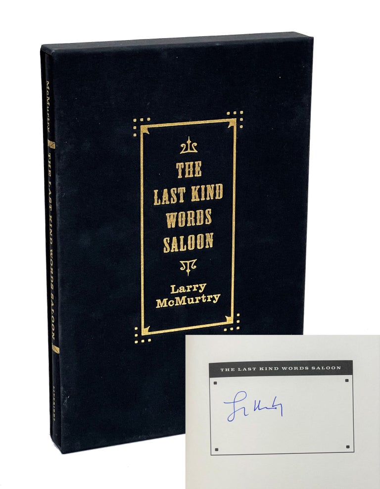 Item #LM011 The Last Kind Words Saloon. Larry McMurtry.