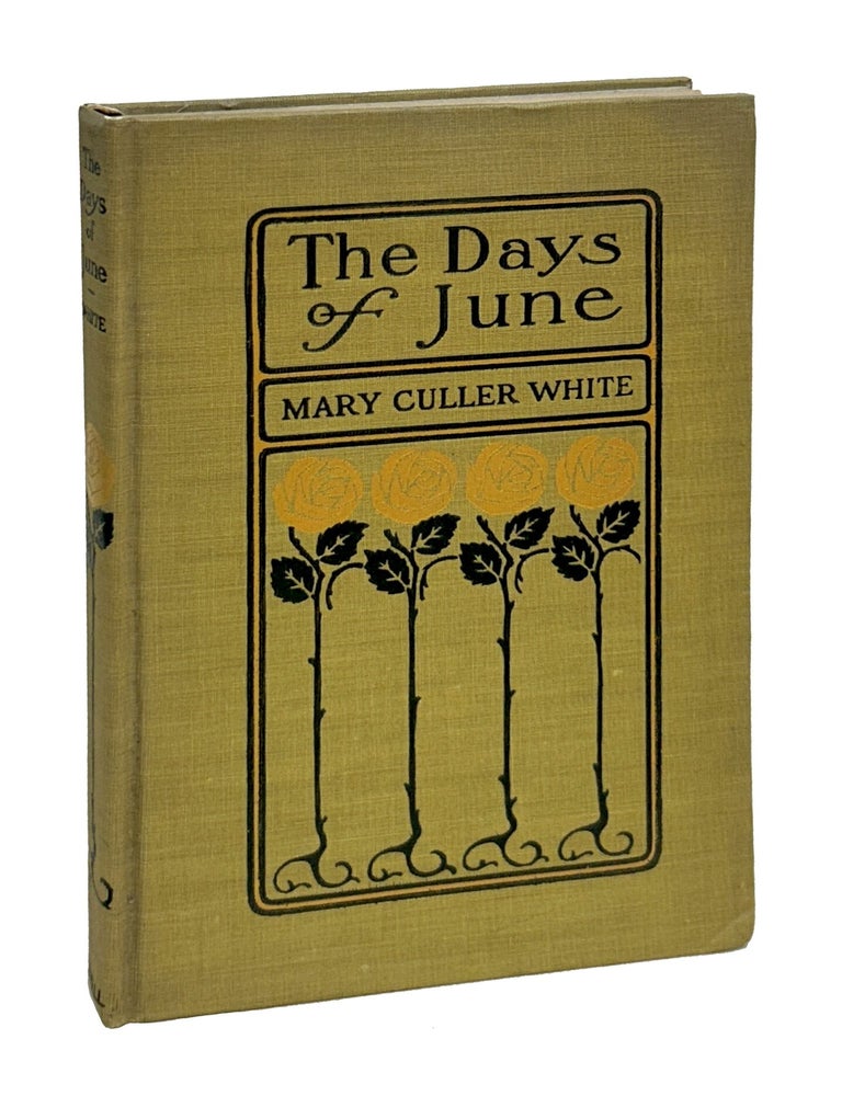 Item #MCW001 The Days of June, the Life Story of June Nicholson. Mary Culler White.