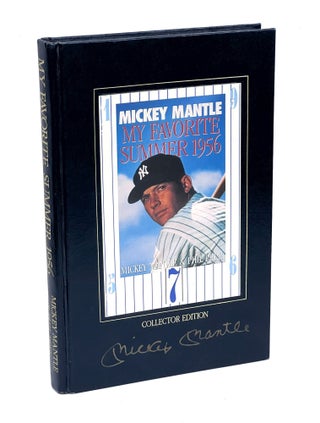 Item #MMAN015 My Favorite Summer 1956. Mickey Mantle, Phil Pepe