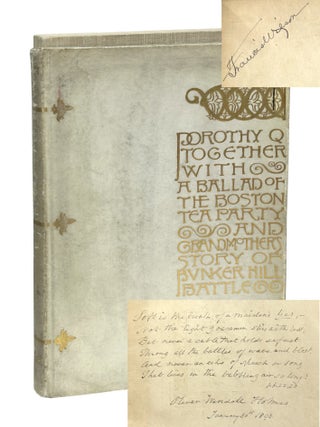 Item #OWH004 Dorothy Q, Together with a Ballad of the Boston Tea Party & Grandmother's...