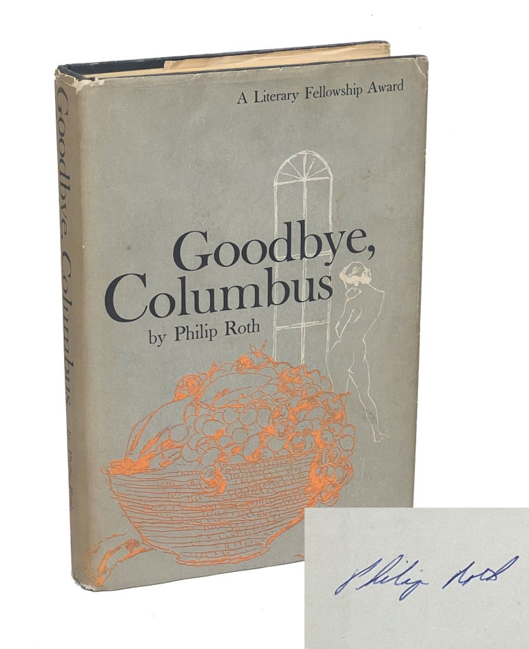 Item #PR038 Goodbye, Columbus: and Five Short Stories. Philip Roth.