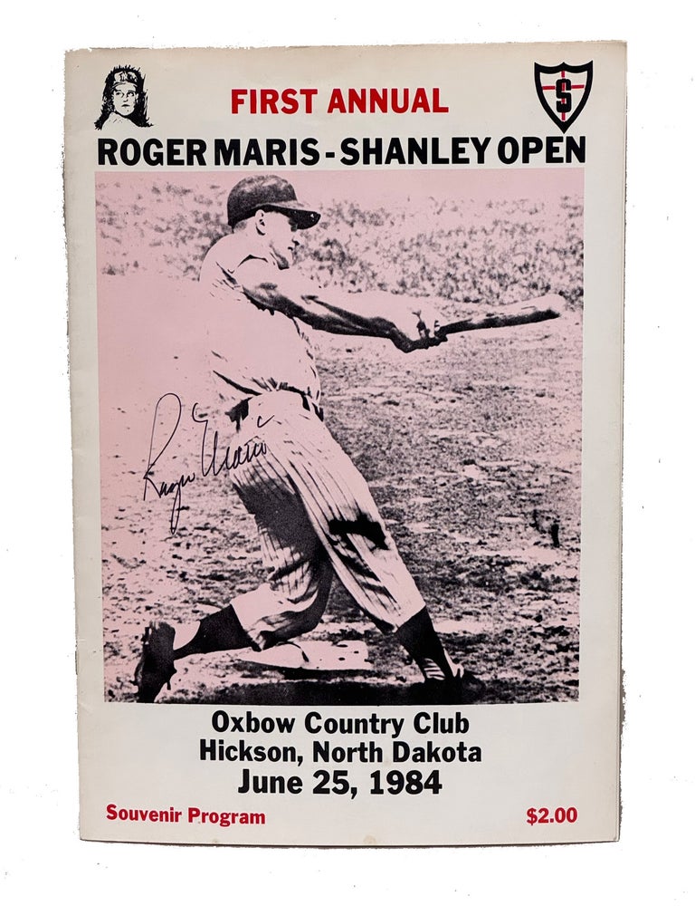 Item #RMAR003 First Annual Roger Maris-Shanley Open Souvenir Program. Roger Maris, HOF, Whitey Ford.