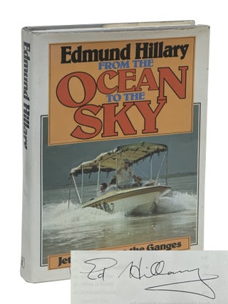 From the Ocean to the Sky. Edmund Hillary.