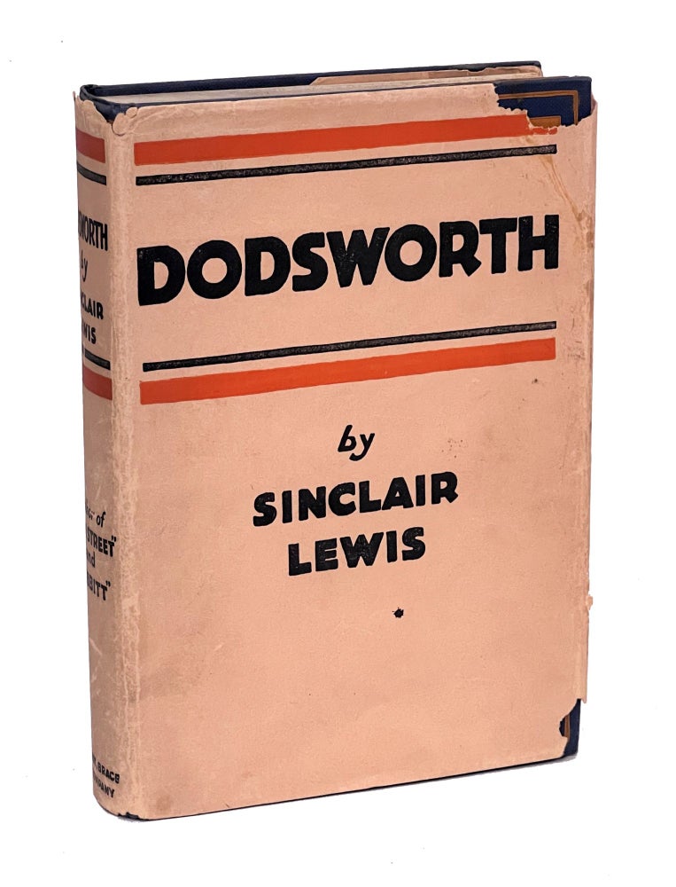 Item #SL022 Dodsworth. Sinclair Lewis.