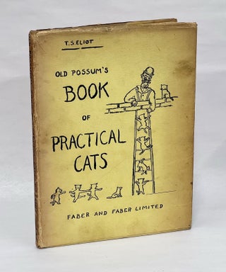 Item #TSE049 Old Possum's Book of Practical. T. S. Eliot, Thomas Stearns