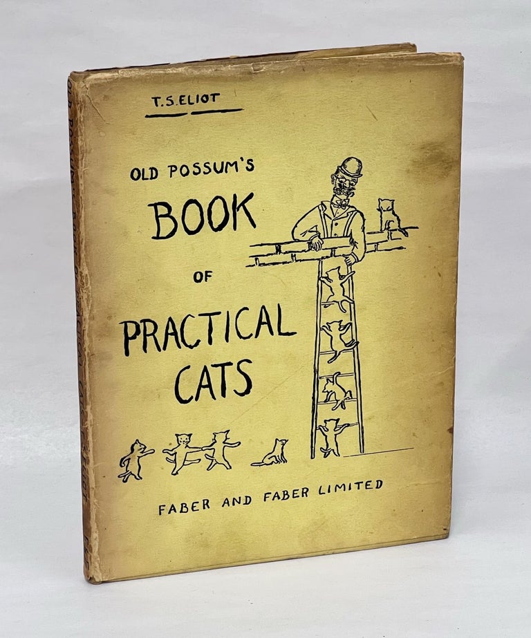 Item #TSE049 Old Possum's Book of Practical Cats. T. S. Eliot, Thomas Stearns.