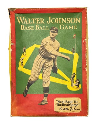 Walter Johnson Base Ball Game. Walter Johnson.
