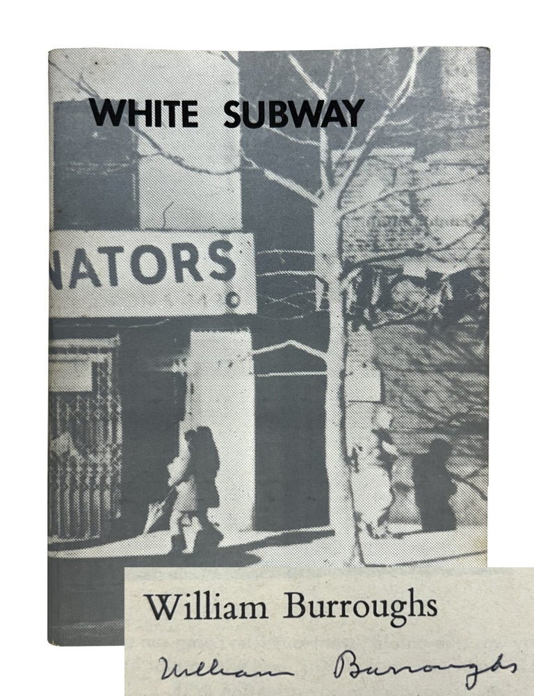 Item #WB052 White Subway. William S. Burroughs.