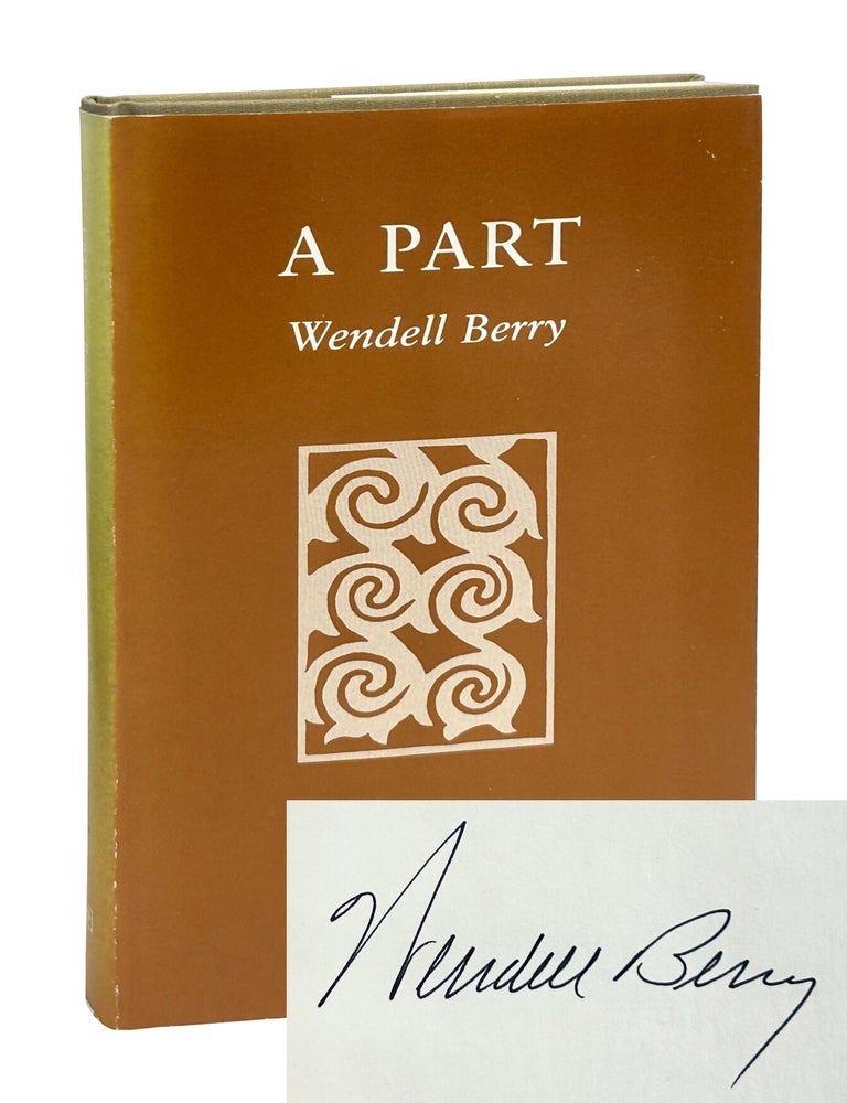 Item #WBE001 A Part. Wendell Berry.