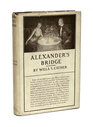 Item #WC038 Alexander's Bridge. Willa Cather