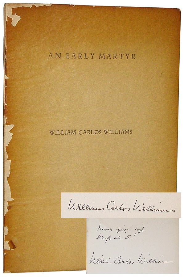 Item #WCW010 An Early Martyr and Other Poems. William Carlos Williams.