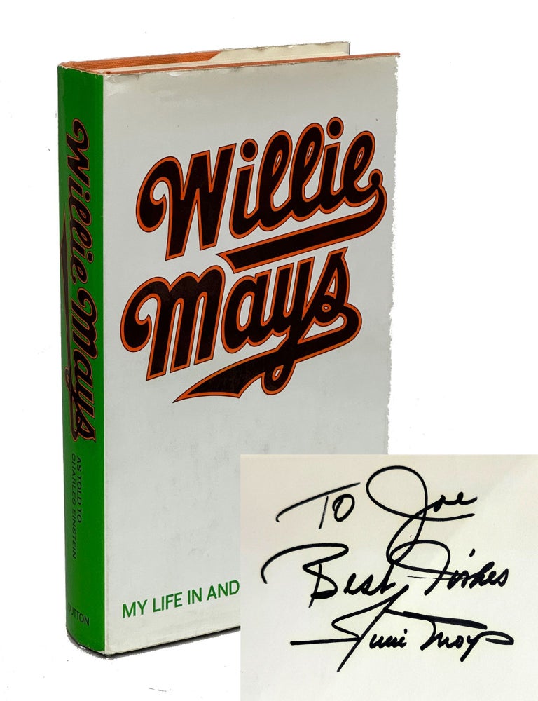 Item #WMCE001 Willie Mays: My Life in and Out of Baseball. Willie Mays, Charles Einstein.