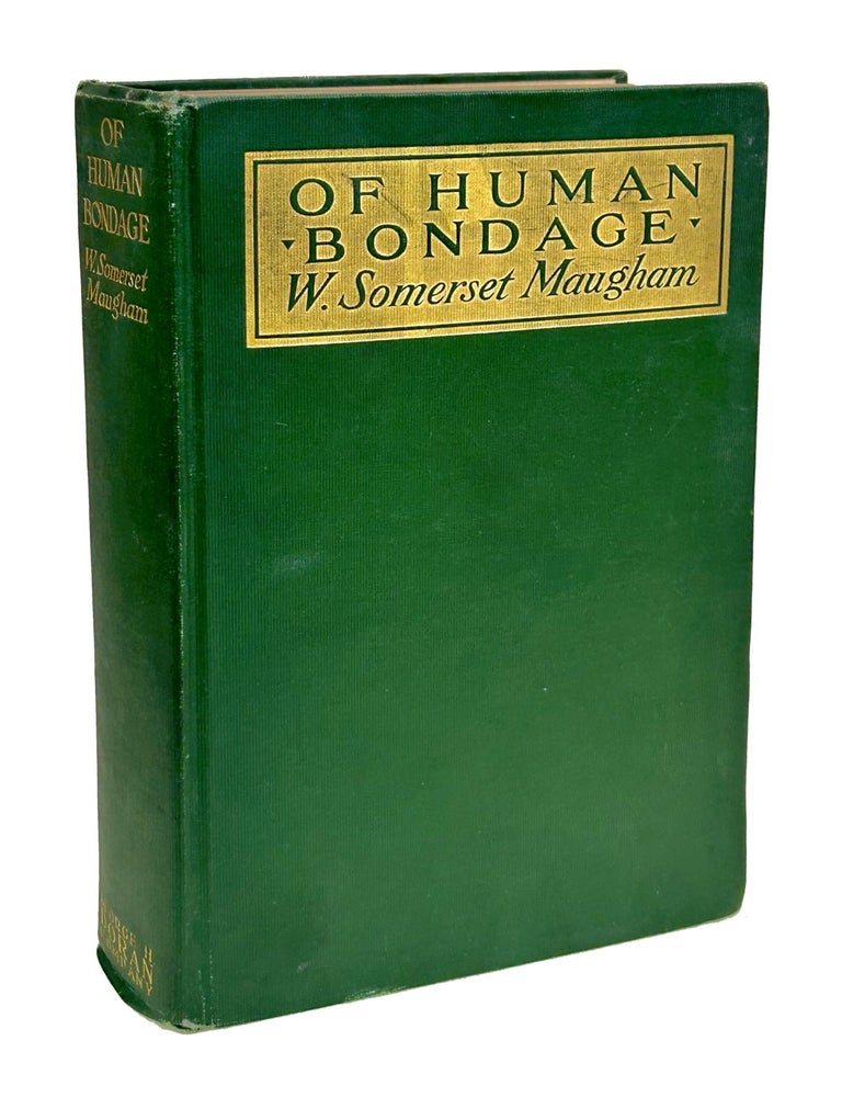 Item #WSM031 Of Human Bondage. W. Somerset Maugham.