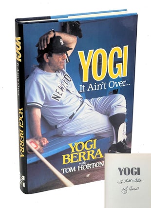 Item #YB004 Yogi, It Ain't Over. Yogi Berra, Tom Horton